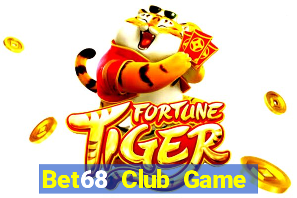 Bet68 Club Game Bài 88 Club Đổi Thưởng