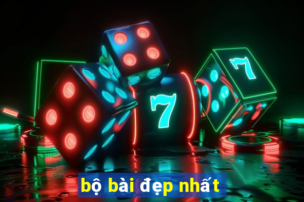 bộ bài đẹp nhất