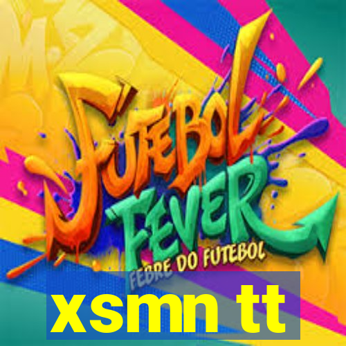 xsmn tt