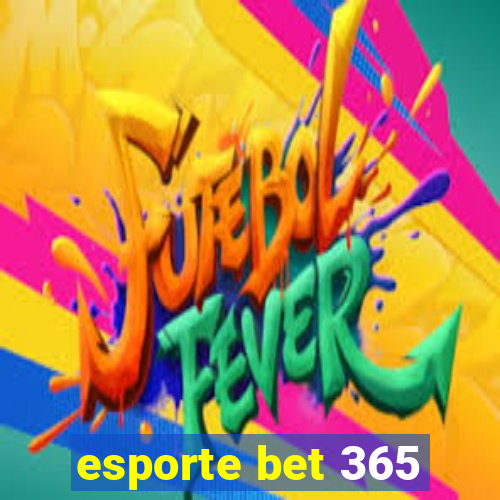 esporte bet 365