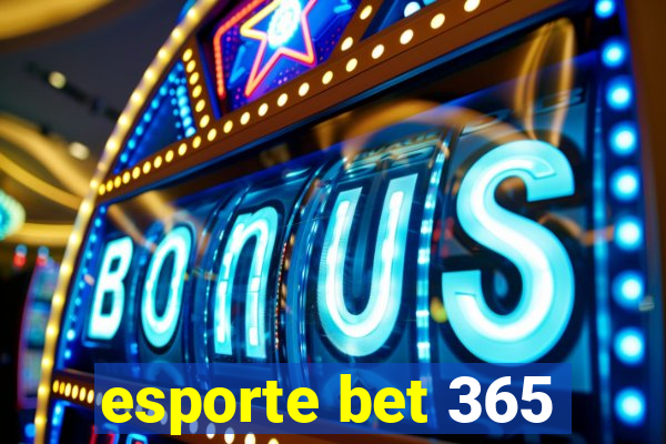 esporte bet 365