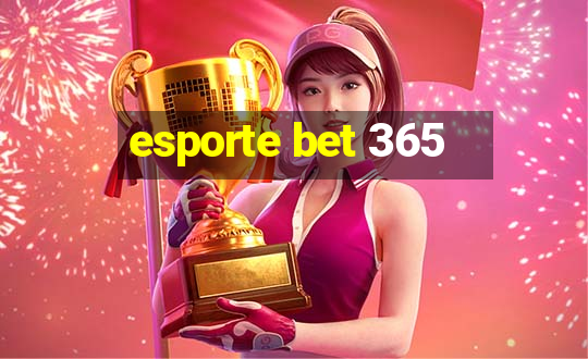 esporte bet 365