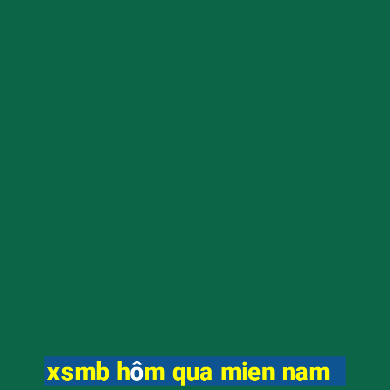 xsmb hôm qua mien nam