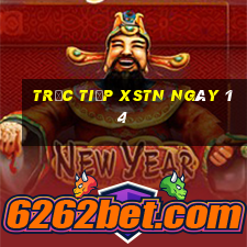 Trực tiếp XSTN ngày 14