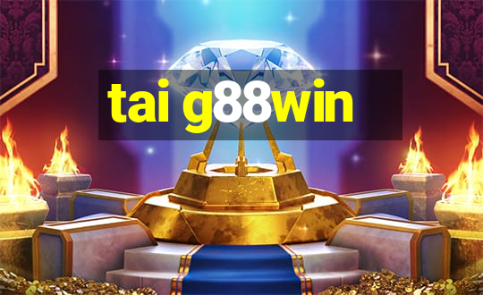 tai g88win