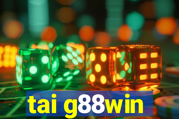 tai g88win