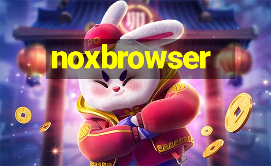 noxbrowser