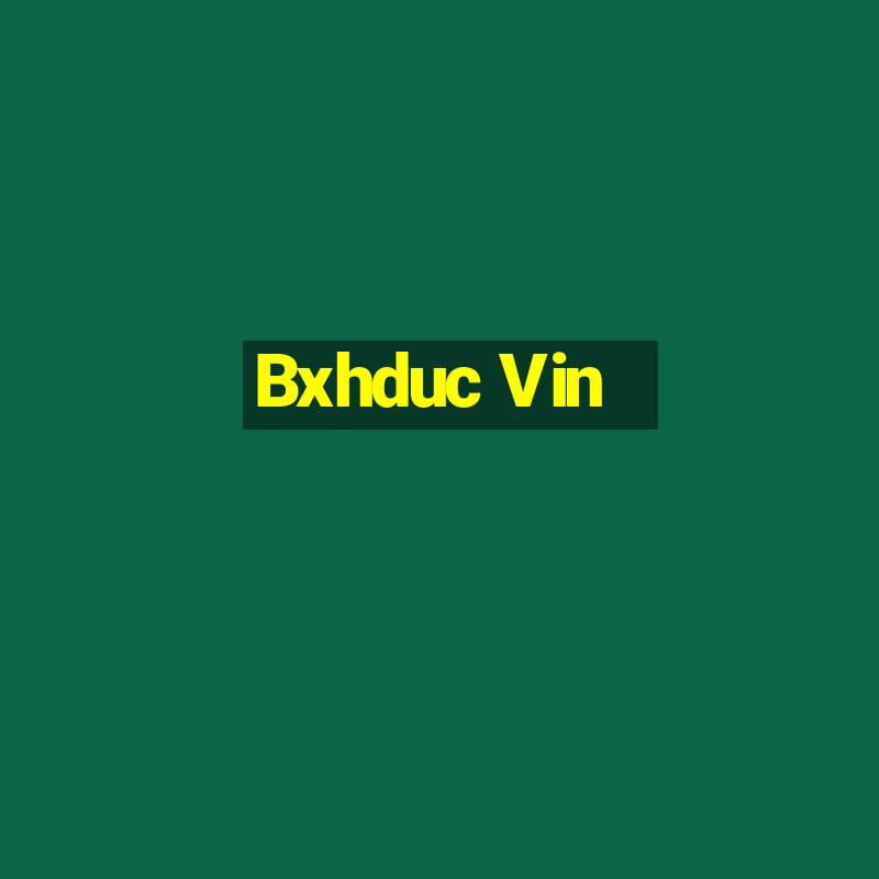 Bxhduc Vin