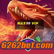 Max99 Vin