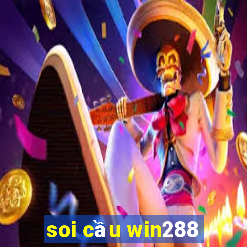 soi cầu win288