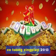 co tuong zingplay 2013