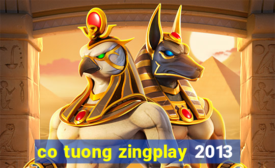 co tuong zingplay 2013