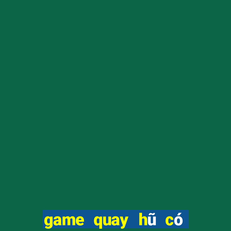 game quay hũ có code tân thủ