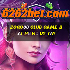 Zogo88 Club Game Bài Nổ Hũ Uy Tín