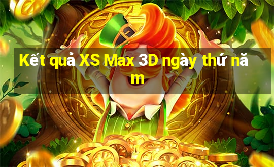 Kết quả XS Max 3D ngày thứ năm