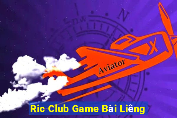 Ric Club Game Bài Liêng