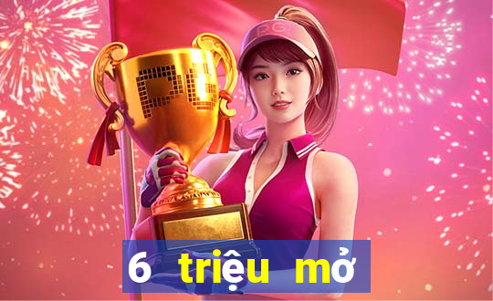 6 triệu mở tài khoản