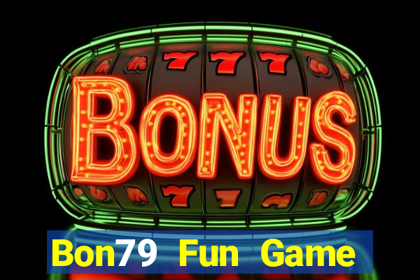 Bon79 Fun Game Bài Poker Online