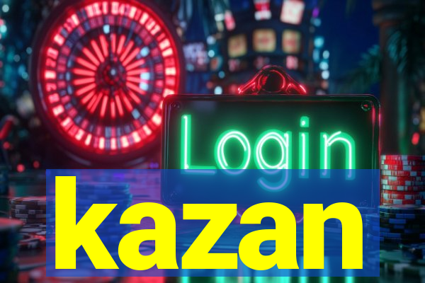 kazan