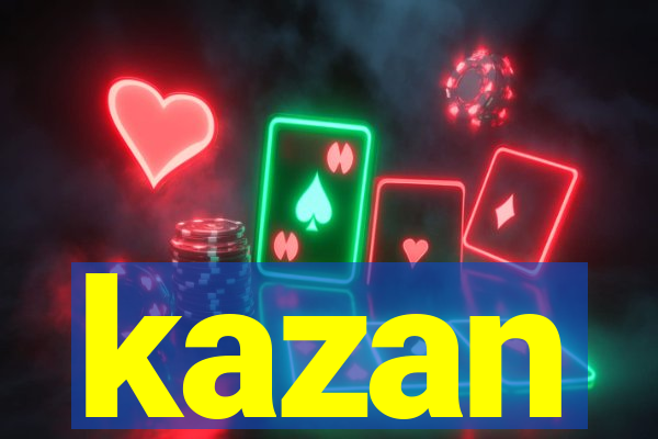 kazan