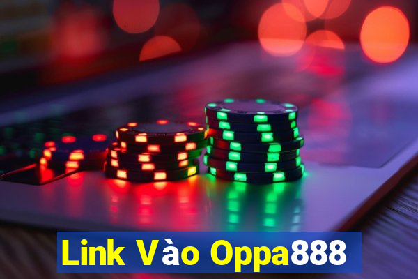 Link Vào Oppa888