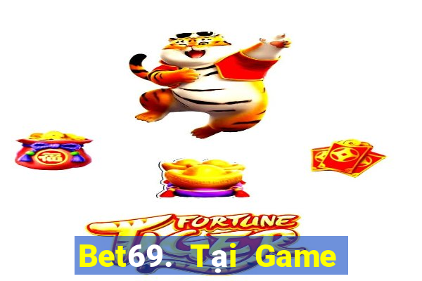 Bet69. Tại Game Bài B52