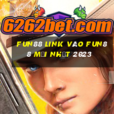 fun88 link vào fun88 mới nhất 2023