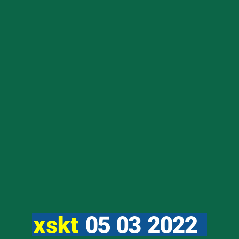 xskt 05 03 2022