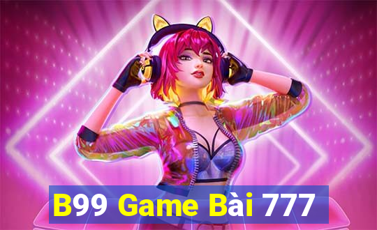 B99 Game Bài 777