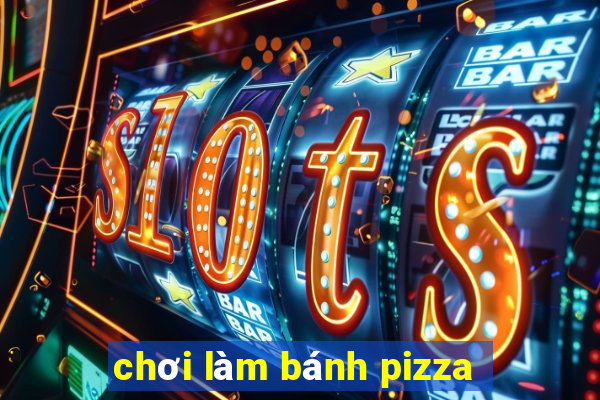 chơi làm bánh pizza