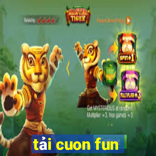 tải cuon fun