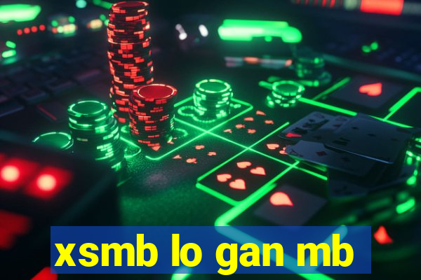 xsmb lo gan mb