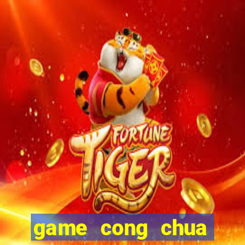 game cong chua mien phi