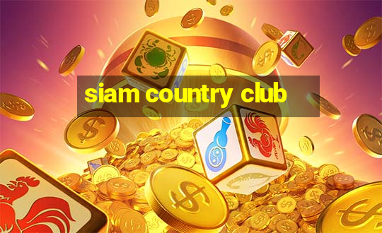 siam country club