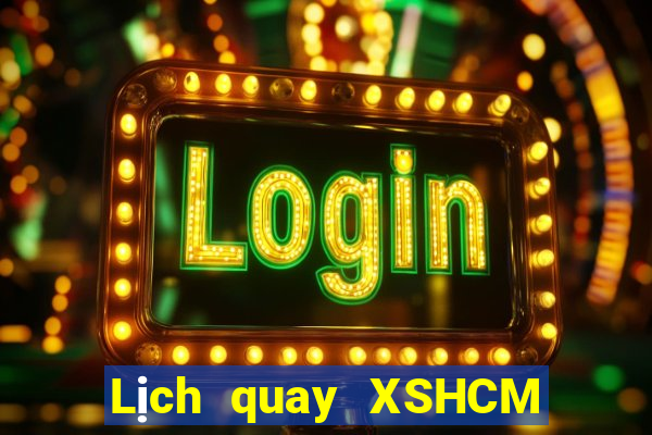 Lịch quay XSHCM ngày 26