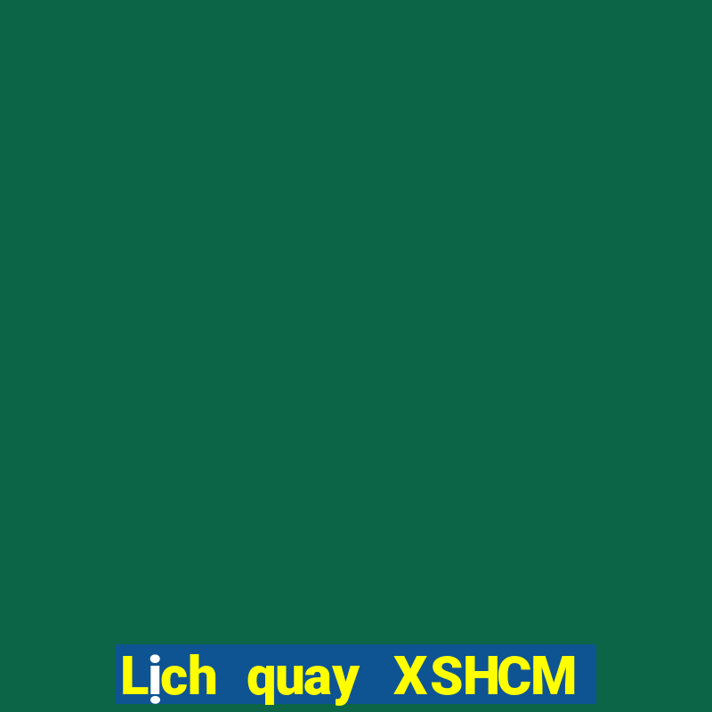 Lịch quay XSHCM ngày 26