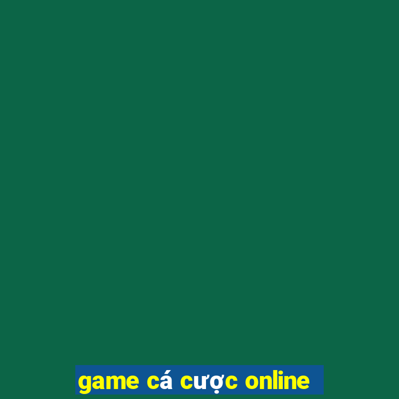 game cá cược online