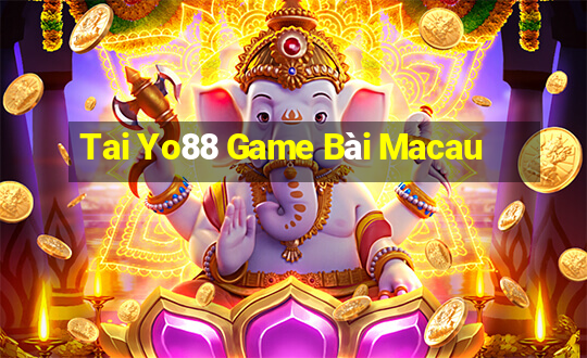 Tai Yo88 Game Bài Macau