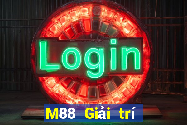 M88 Giải trí thủ đô lớn