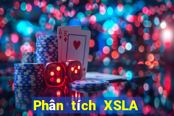 Phân tích XSLA thứ hai