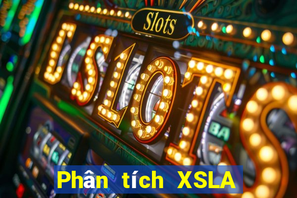 Phân tích XSLA thứ hai