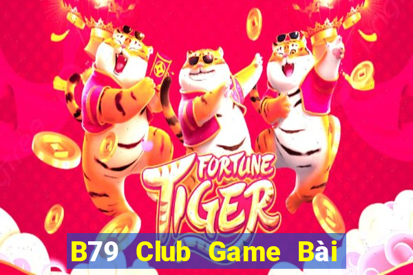 B79 Club Game Bài Su500 Iphone