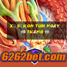 xổ số kon tum ngày 19 tháng 11