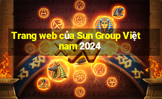 Trang web của Sun Group Việt nam 2024