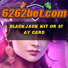 blackjack hit or stay card