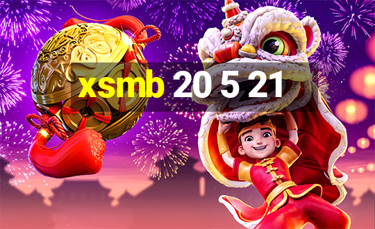 xsmb 20 5 21