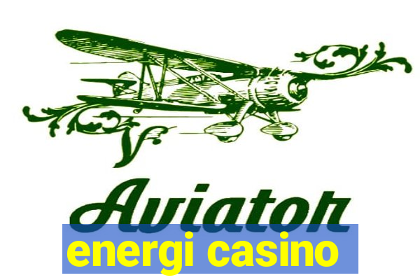 energi casino