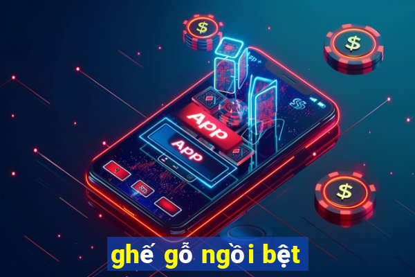 ghế gỗ ngồi bệt