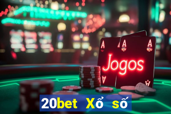 20bet Xổ số kiến thiết Android