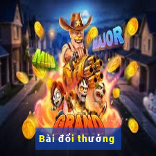 Bài đổi thưởng